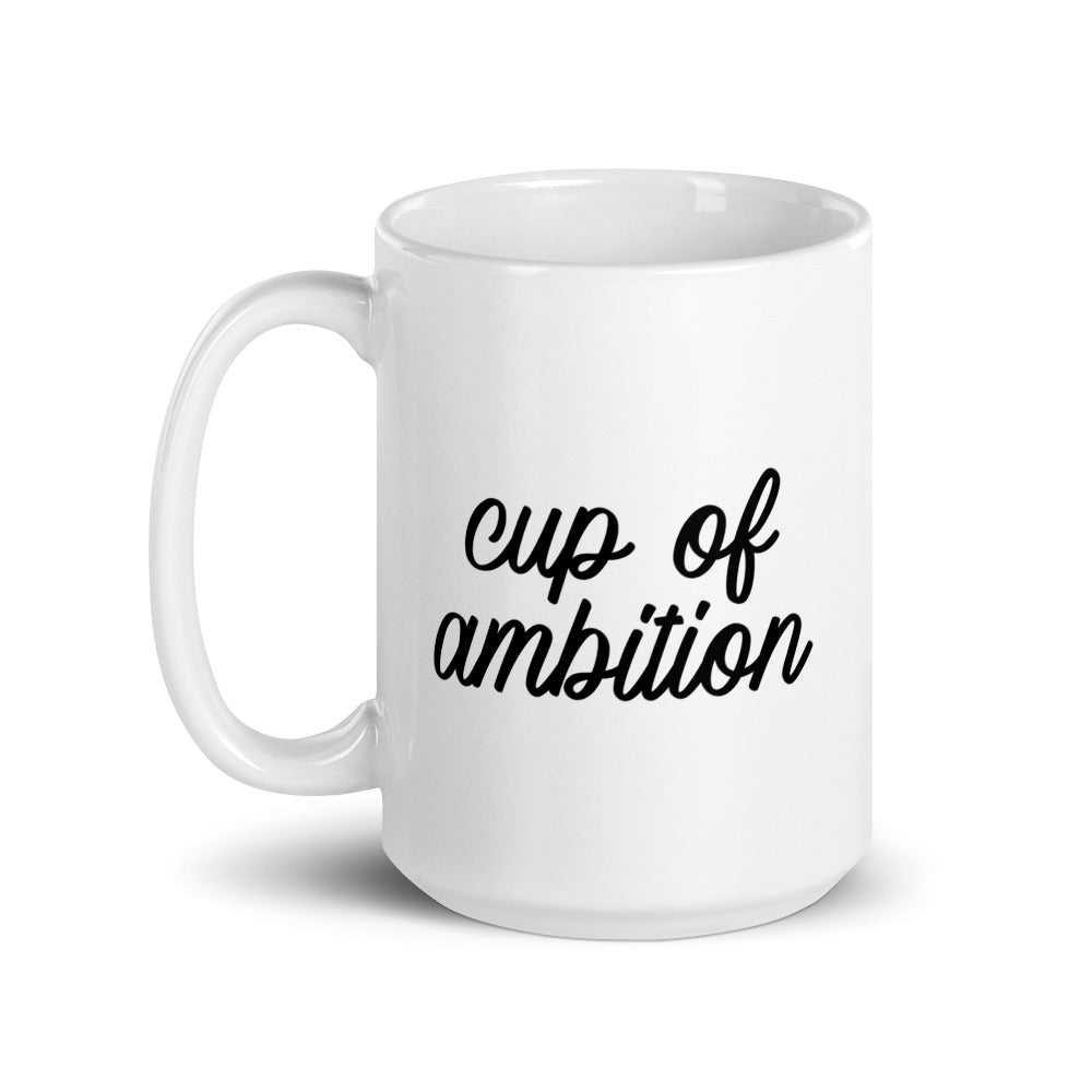 Cup of Ambition Mug