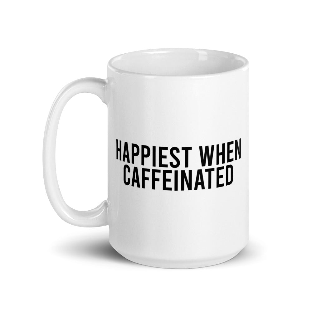 Happiest When Caffeinated Mug