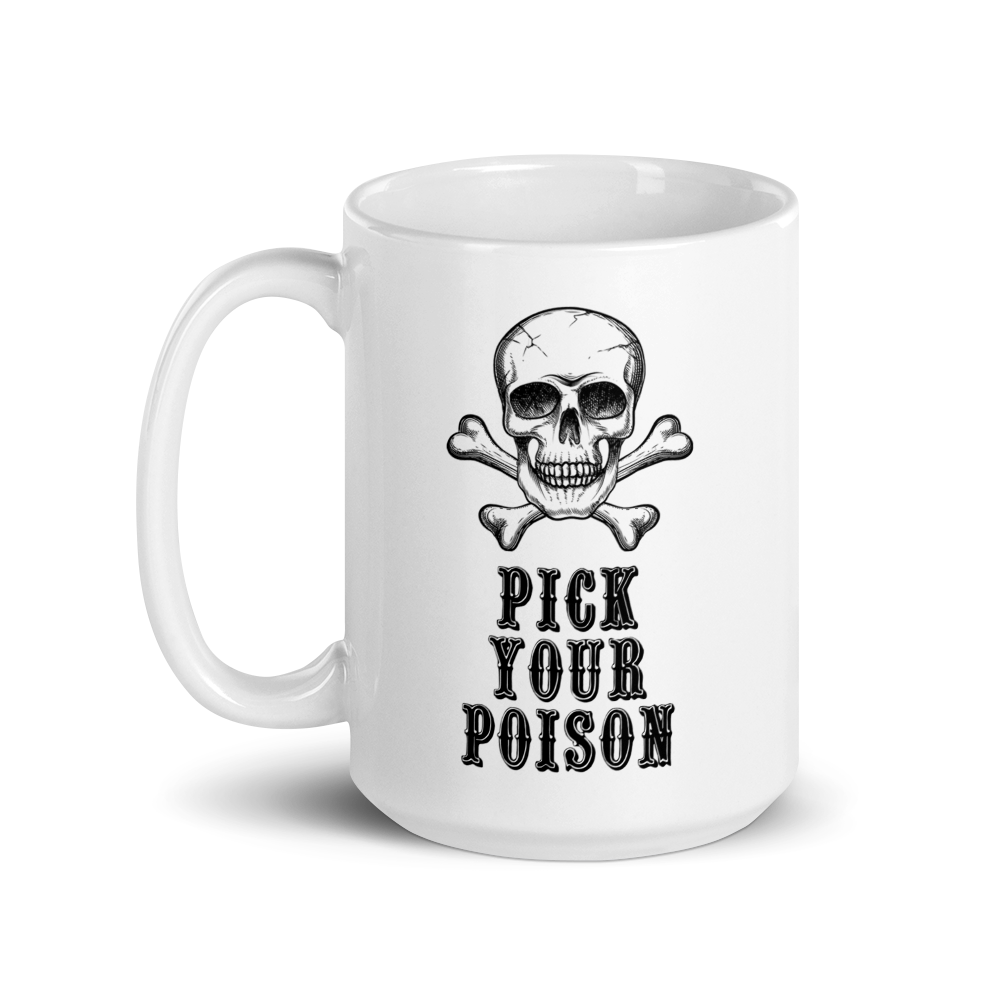 Pick Your Poison Coffee Mug