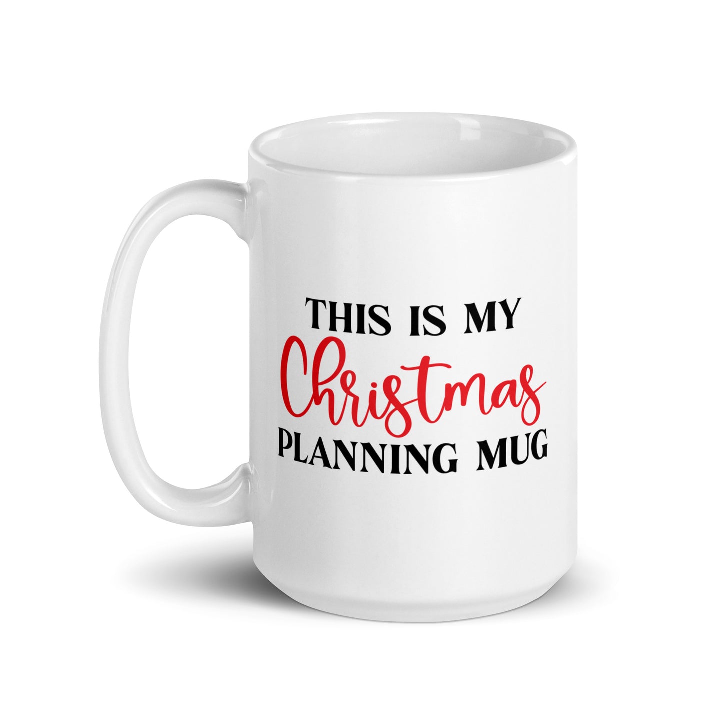 This Is My Christmas Planning Mug