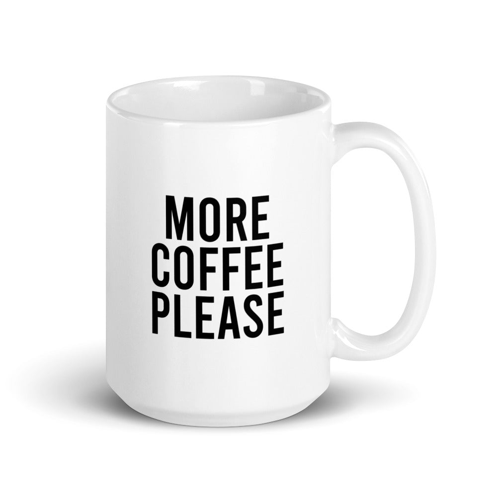 More Coffee Please Mug